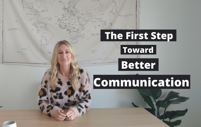 First Step Toward Better Communication