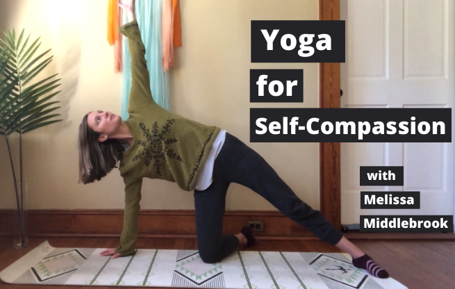 Yoga for Self-Compassion