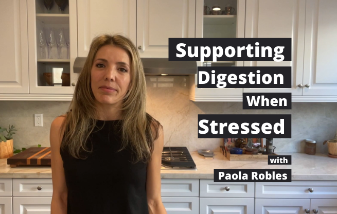 Supporting Digestion when Stressed - 2
